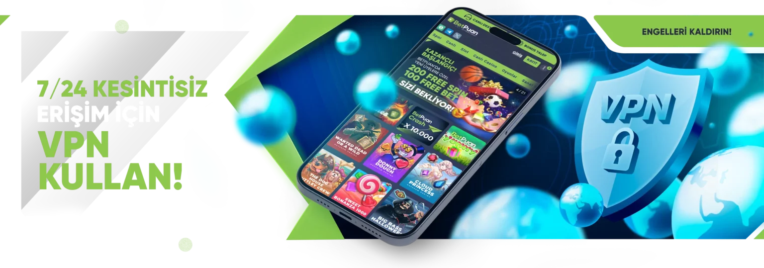 betpuan vpn kullan